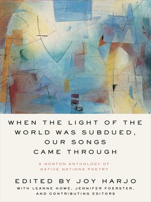 cover image of When the Light of the World Was Subdued, Our Songs Came Through